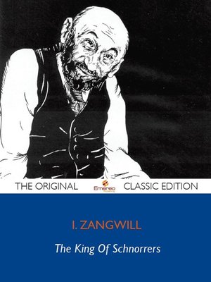 cover image of The King of Schnorrers - The Original Classic Edition